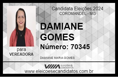 Candidato DAMIANE GOMES 2024 - COROMANDEL - Eleições