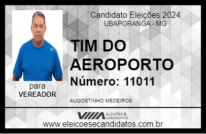 Candidato TIM DO AEROPORTO 2024 - UBAPORANGA - Eleições