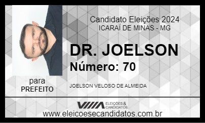 Candidato DR. JOELSON 2024 - ICARAÍ DE MINAS - Eleições