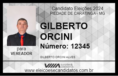 Candidato GILBERTO ORCINI 2024 - PIEDADE DE CARATINGA - Eleições