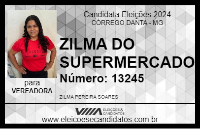 Candidato ZILMA DO SUPERMERCADO 2024 - CÓRREGO DANTA - Eleições