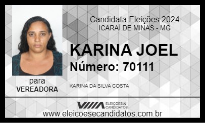 Candidato KARINA DE JOEL 2024 - ICARAÍ DE MINAS - Eleições