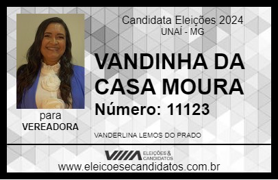 Candidato VANDINHA DA CASA MOURA 2024 - UNAÍ - Eleições