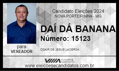 Candidato DAÍ DÁ BANANA 2024 - NOVA PORTEIRINHA - Eleições