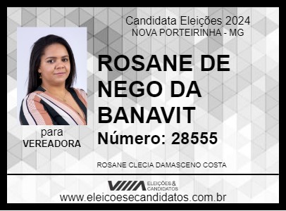 Candidato ROSANE DE NEGO DA BANAVIT 2024 - NOVA PORTEIRINHA - Eleições