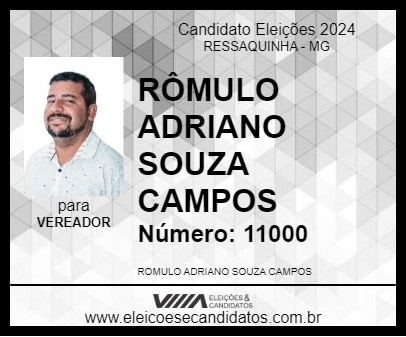 Candidato RÔMULO ADRIANO SOUZA CAMPOS 2024 - RESSAQUINHA - Eleições