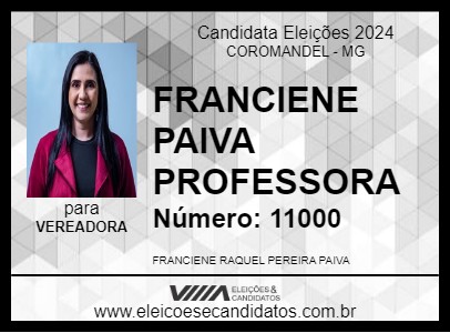 Candidato FRANCIENE PAIVA PROFESSORA 2024 - COROMANDEL - Eleições