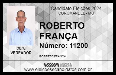 Candidato ROBERTO FRANÇA 2024 - COROMANDEL - Eleições