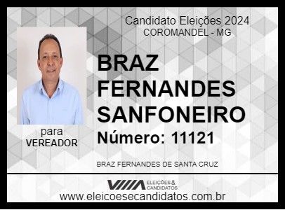 Candidato BRAZ FERNANDES SANFONEIRO 2024 - COROMANDEL - Eleições