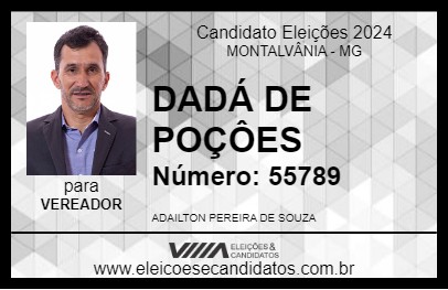 Candidato DADÁ DE POÇÔES 2024 - MONTALVÂNIA - Eleições