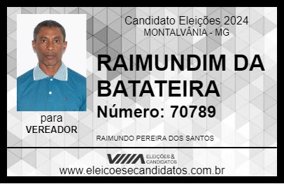 Candidato RAIMUNDIM DA BATATEIRA 2024 - MONTALVÂNIA - Eleições