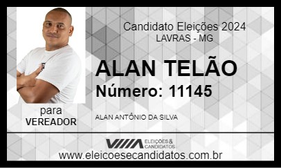 Candidato ALAN TELÃO 2024 - LAVRAS - Eleições