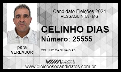 Candidato CELINHO DIAS 2024 - RESSAQUINHA - Eleições