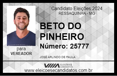 Candidato BETO DO PINHEIRO 2024 - RESSAQUINHA - Eleições