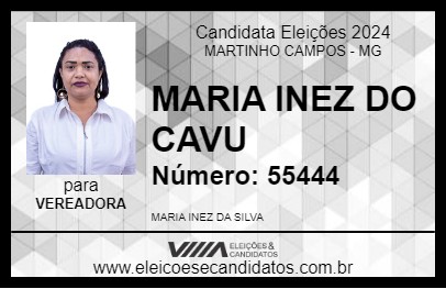 Candidato MARIA INEZ DO CAVU 2024 - MARTINHO CAMPOS - Eleições