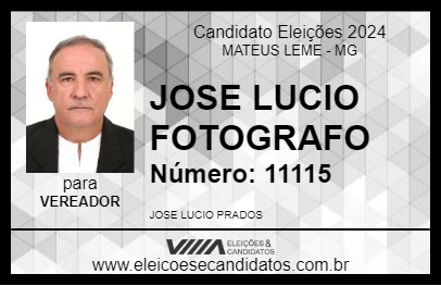 Candidato JOSE LUCIO FOTOGRAFO 2024 - MATEUS LEME - Eleições