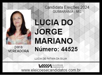 Candidato LUCIA DO JORGE MARIANO 2024 - GUIMARÂNIA - Eleições