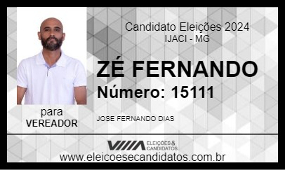 Candidato ZÉ FERNANDO 2024 - IJACI - Eleições