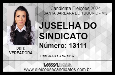 Candidato JUSELHA DO SINDICATO 2024 - SANTA BÁRBARA DO TUGÚRIO - Eleições