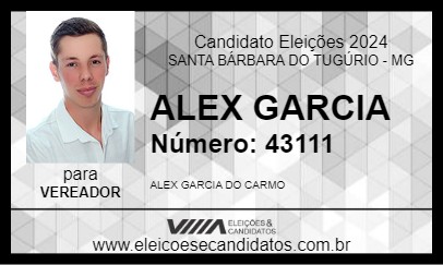 Candidato ALEX GARCIA 2024 - SANTA BÁRBARA DO TUGÚRIO - Eleições