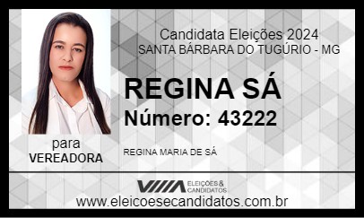 Candidato REGINA SÁ 2024 - SANTA BÁRBARA DO TUGÚRIO - Eleições