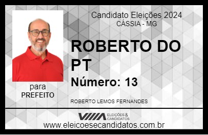 Candidato ROBERTO DO PT 2024 - CÁSSIA - Eleições