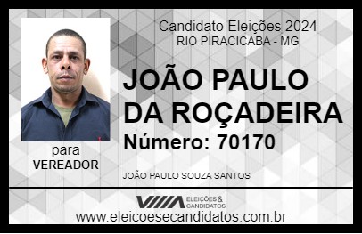 Candidato JOÃO PAULO DA ROÇADEIRA 2024 - RIO PIRACICABA - Eleições