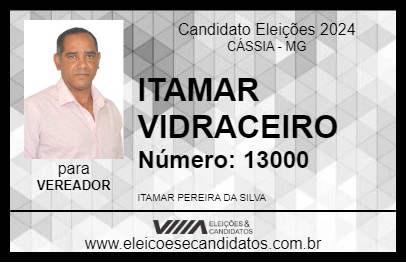 Candidato ITAMAR VIDRACEIRO 2024 - CÁSSIA - Eleições