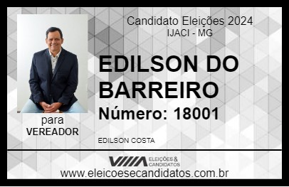 Candidato EDILSON DO BARREIRO 2024 - IJACI - Eleições