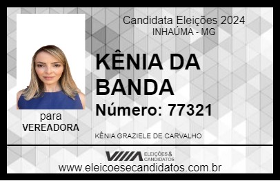 Candidato KÊNIA DA BANDA 2024 - INHAÚMA - Eleições