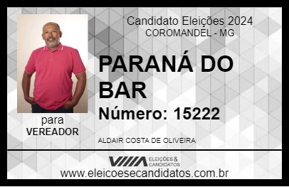 Candidato PARANÁ DO BAR 2024 - COROMANDEL - Eleições