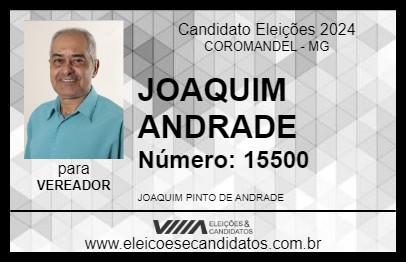 Candidato JOAQUIM ANDRADE 2024 - COROMANDEL - Eleições