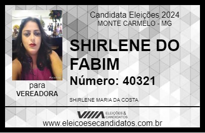 Candidato SHIRLENE DO FABIM 2024 - MONTE CARMELO - Eleições