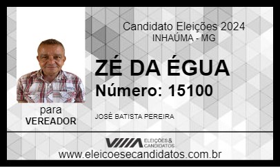 Candidato ZÉ DA ÉGUA 2024 - INHAÚMA - Eleições