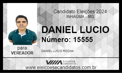 Candidato DANIEL LUCIO 2024 - INHAÚMA - Eleições