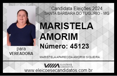 Candidato MARISTELA AMORIM 2024 - SANTA BÁRBARA DO TUGÚRIO - Eleições