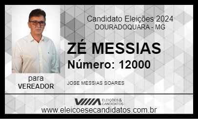 Candidato ZÉ MESSIAS 2024 - DOURADOQUARA - Eleições