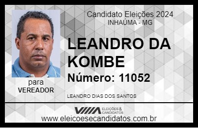 Candidato LEANDRO DA KOMBI 2024 - INHAÚMA - Eleições