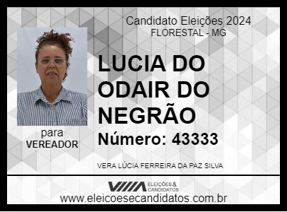 Candidato LUCIA DO ODAIR DO NEGRÃO 2024 - FLORESTAL - Eleições