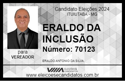 Candidato ERALDO DA INCLUSÃO 2024 - ITUIUTABA - Eleições