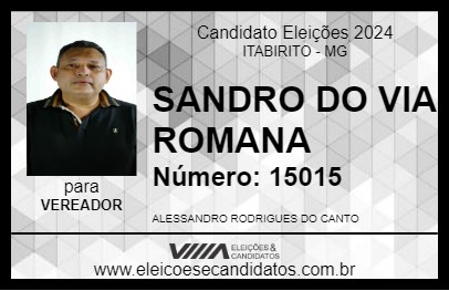 Candidato SANDRO DO VIA ROMANA 2024 - ITABIRITO - Eleições