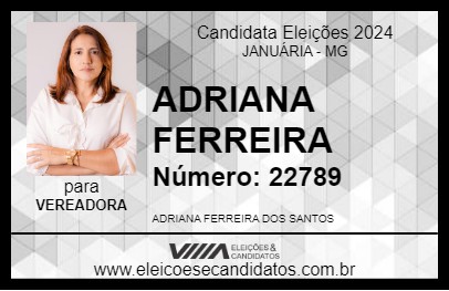 Candidato ADRIANA FERREIRA 2024 - JANUÁRIA - Eleições