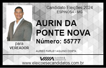 Candidato AURIN DA PONTE NOVA 2024 - ESPINOSA - Eleições