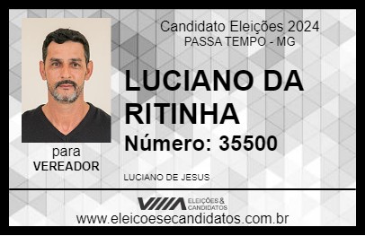 Candidato LUCIANO DA RITINHA 2024 - PASSA TEMPO - Eleições