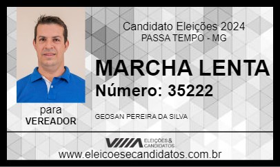 Candidato MARCHA LENTA 2024 - PASSA TEMPO - Eleições