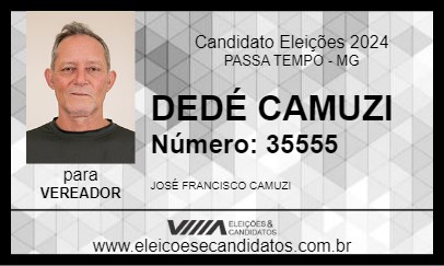 Candidato DEDÉ CAMUZI 2024 - PASSA TEMPO - Eleições