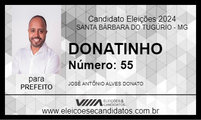 Candidato DONATINHO 2024 - SANTA BÁRBARA DO TUGÚRIO - Eleições