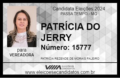 Candidato PATRÍCIA DO JERRY 2024 - PASSA TEMPO - Eleições