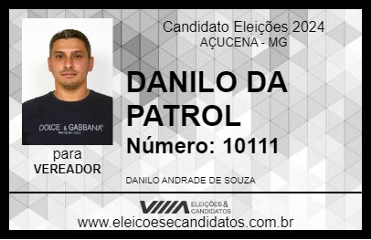 Candidato DANILO DA PATROL 2024 - AÇUCENA - Eleições