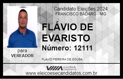 Candidato FLÁVIO DE EVARISTO 2024 - FRANCISCO BADARÓ - Eleições